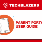 Techblazers Parent Portal User Guide